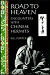 Title: Road to Heaven; Encounters with Chinese Hermits, Author: Bill Porter