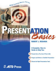 Title: Presentation Basics / Edition 1, Author: Robert J. Rosania