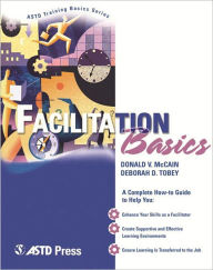 Title: Facilitation Basics / Edition 1, Author: Donal V. McCain