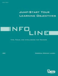 Title: Jump-Start Your Learning Objectives, Author: Deborah Spring Laurel