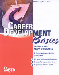 Title: Career Development Basics, Author: Michael Kroth