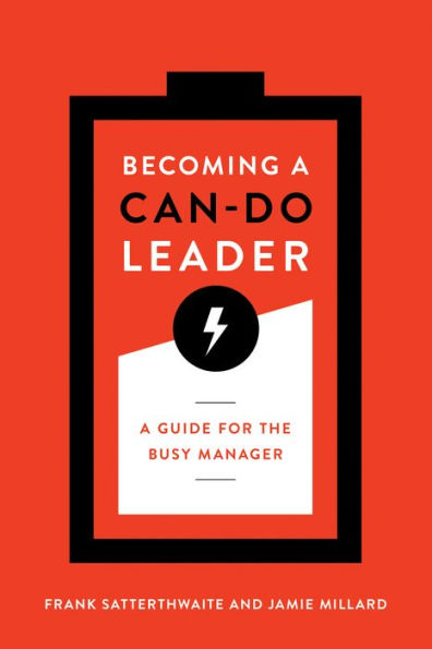 Becoming A Can-Do Leader: Guide for the Busy Manager