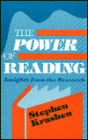 The Power of Reading : Insights from the Research