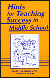 Title: Hints for Teaching Success in Middle School / Edition 1, Author: Robert Rubinstein