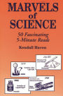 Marvels of Science: 50 Fascinating 5-Minute Reads