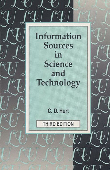 Information Sources in Science and Technology, 3rd Edition / Edition 3