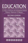 Education: A Guide to Reference and Information Sources / Edition 2