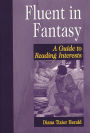 Fluent in Fantasy: A Guide to Reading Interests