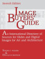 Image Buyers' Guide: An International Directory of Sources for Slides and Digital Images for Art and Architecture