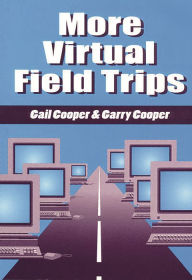 Title: More Virtual Field Trips / Edition 2, Author: Gail Cooper