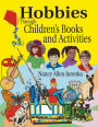 Hobbies Through Children's Books and Activities