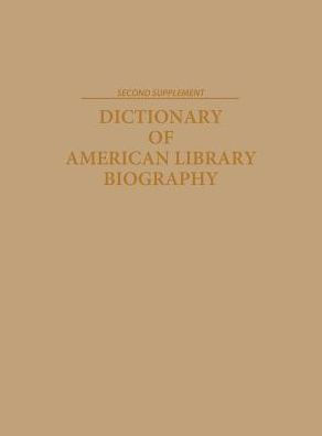 Dictionary of American Library Biography / Edition 2
