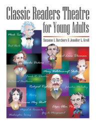 Title: Classic Readers Theatre for Young Adults, Author: Suzanne I. Barchers