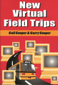 Title: New Virtual Field Trips, Author: Gail Cooper