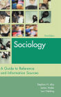 Sociology: A Guide to Reference and Information Sources