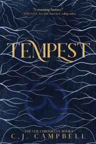 Title: Tempest: The Veil Chronicles, Book One, Author: CJ Campbell
