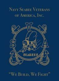 Title: Navy Seabee Veterans of America, Inc.: We Build, We Fight, Author: Turner Publishing