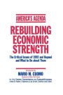 America's Agenda: Rebuilding Economic Strength / Edition 1