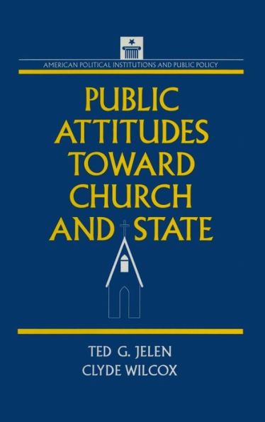 Public Attitudes Toward Church and State