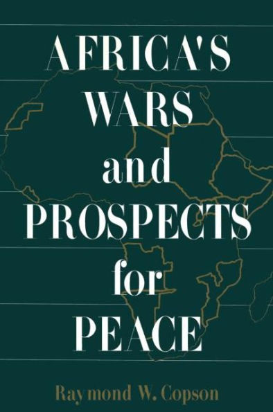 Africa's Wars and Prospects for Peace