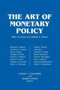 Title: The Art of Monetary Policy / Edition 1, Author: David C. Colander