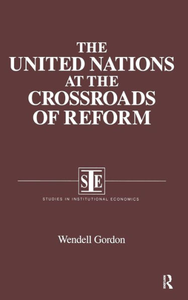 The United Nations at the Crossroads of Reform