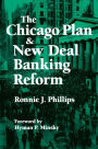The Chicago Plan and New Deal Banking Reform / Edition 1
