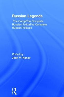 The Complete Russian Folktale: v. 5: Legends