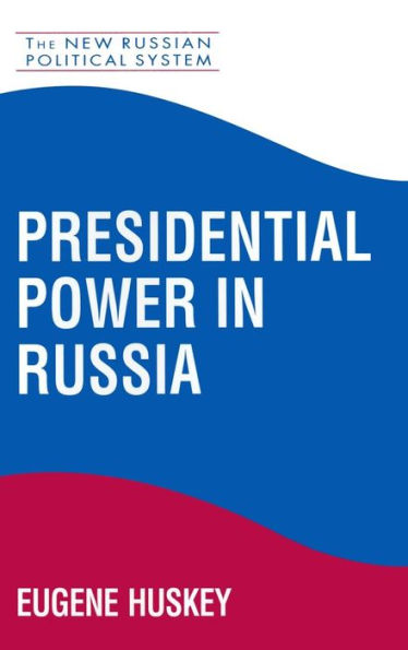 Presidential Power Russia
