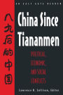 China Since Tiananmen: Political, Economic and Social Conflicts - Documents and Analysis / Edition 1