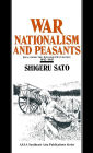 War, Nationalism and Peasants: Java Under the Japanese Occupation, 1942-45: Java Under the Japanese Occupation, 1942-45 / Edition 1