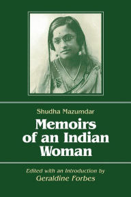 Title: Memoirs of an Indian Woman, Author: Shudha Mazumdar