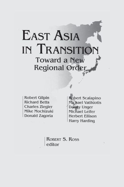 East Asia in Transition:: Toward a New Regional Order / Edition 1