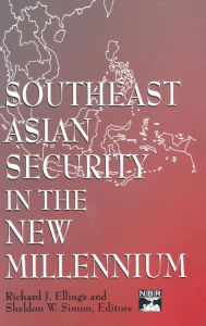 Title: Southeast Asian Security in the New Millennium / Edition 1, Author: Richard J. Ellings