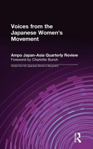 Title: Voices from the Japanese Women's Movement / Edition 1, Author: Ampo Japan Asia Quarterly Review