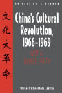 China's Cultural Revolution, 1966-69: Not a Dinner Party / Edition 1