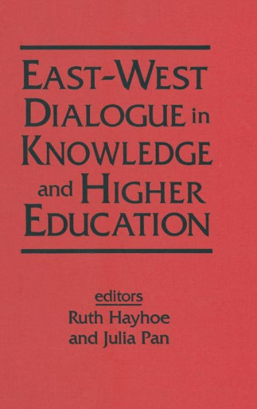 East-West Dialogue Knowledge and Higher Education