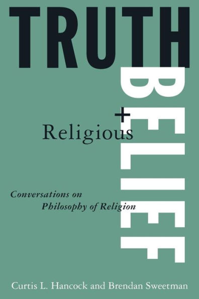 Truth and Religious Belief: Philosophical Reflections on Philosophy of Religion / Edition 1