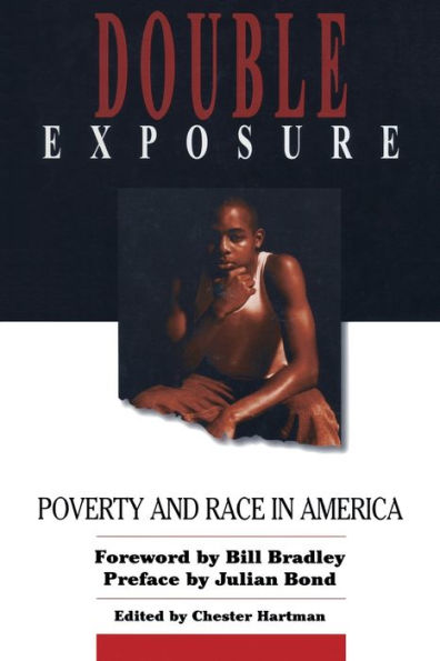 Double Exposure: Poverty and Race in America / Edition 1