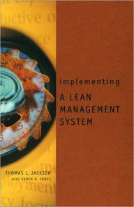 Title: Implementing a Lean Management System, Author: Thomas L. Jackson