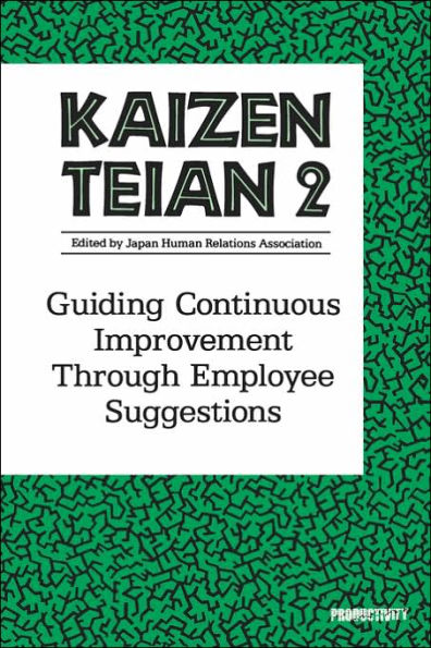 Kaizen Teian 2: Guiding Continuous Improvement Through Employee Suggestions