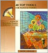 Title: 40 Top Tools for Manufacturers: A GUIDE FOR IMPLEMENTING POWERFUL IMPROVEMENT ACTIVITIES / Edition 1, Author: Walter J. Michalski