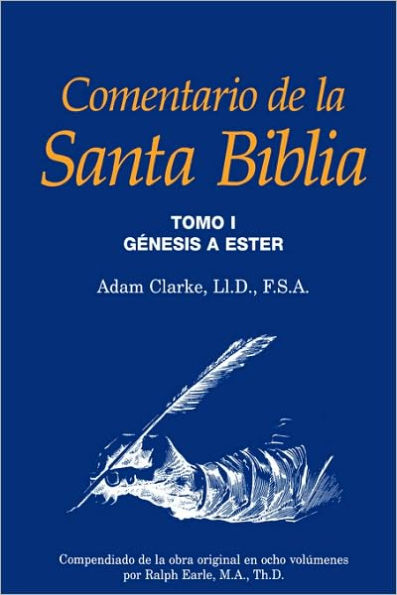 Comentario de la Santa Biblia, Tomo 1