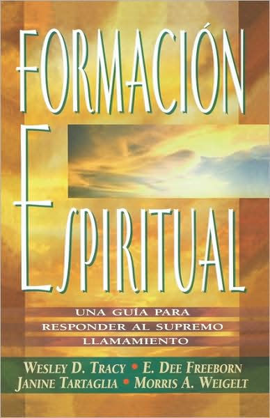 Formacion Espiritual by Wesley D Tracy, Paperback | Barnes & Noble®