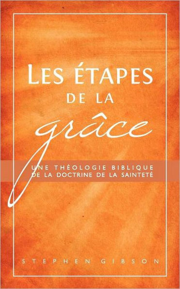 Les étapes de la grâce