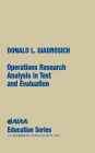 Operations Research Analysis in Test and Evaluation