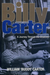 Title: Billy Carter: A Journey Through the Shadows, Author: William Carter