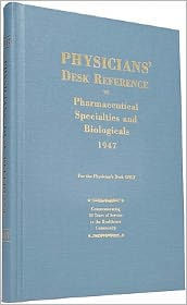 Title: Physicians' Desk Reference to Pharmaceutical Specialties and Biologicals: 1947: First Edition, Author: PDR Staff