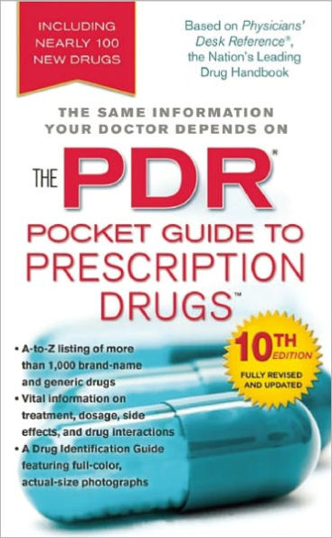 The PDR Pocket Guide to Prescription Drugs