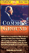 Title: Common Ground, Author: Billy Graham